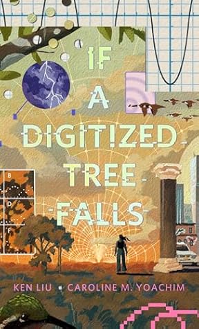 If a Digitized Tree Falls