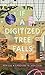 If a Digitized Tree Falls
