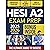 HESI A2 Exam Prep: The Ultimate Study Guide to Passing the Exam with the Highest Score | Includes Practice Tests, Real-World Examples, and Strategies for Guaranteed Success