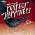 Perfect Happiness