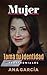 Mujer Toma tu Identidad : Testimoniales (Spanish Edition)