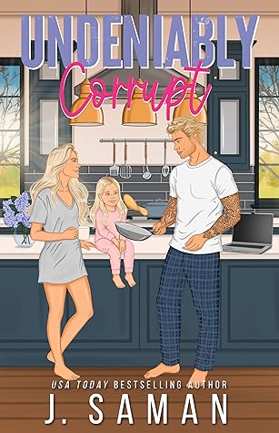 Undeniably Corrupt (Boston's Irresistible Billionaires, #7)