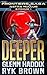 Ep.#1 - "Deeper" by Glenn Haddix