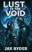 Lust in the Void by Jax Ryder