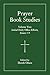 Prayer Book Studies Volume ...