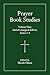Prayer Book Studies Volume ...