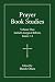 Prayer Book Studies Volume One by Derek Olsen