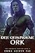 Der Gebundene Ork: Romantis...