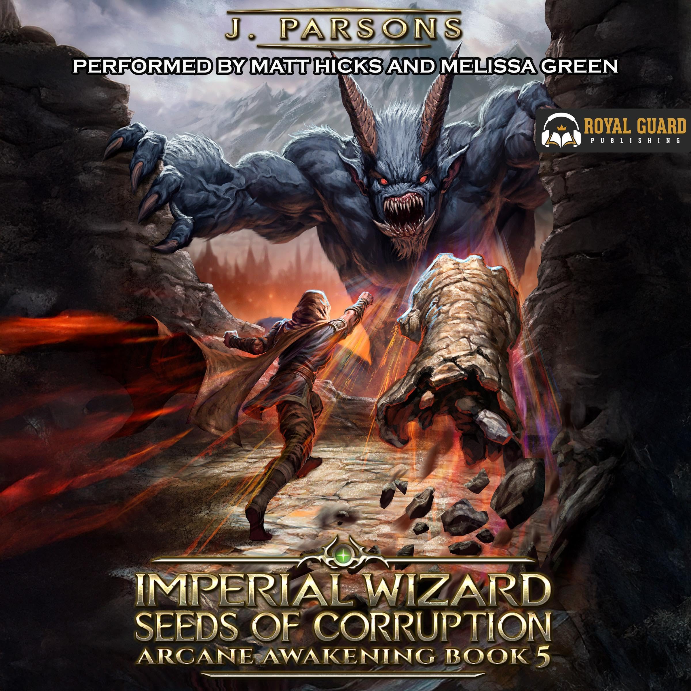 Seeds of Corruption: Imperial Wizard 5 (Arcane Awakening)