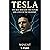 Tesla: The Man Who Saw the ...