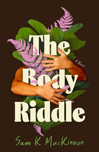 The Body Riddle: A Novel (Paperback)