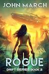 Rogue (Drift Series Book 2) Rogue (Drift Series Book 2)