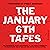 The January 6th Tapes by The Select Committee to Inv...