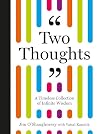 Two Thoughts: A T...