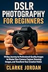 DSLR Photography ...