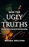 Ugly Truths