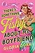 There's Something Fishy About My Boyfriend by Gloria Duke
