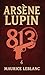 Arsène Lupin – 813. Ein Kri...