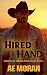 Hired Hand: A Steamy Contem...