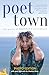 Poet Town: The Poetry of Ha...
