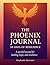 The Phoenix Journal 30 Days...