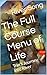 The Full Course Menu of Lif...