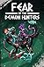 Fear of the Demon Hunters: ...