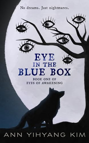 Eye in the Blue Box (Eyes of Awakening, #1)