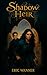 Shadow Heir by Eric Wanner Shadow Heir by Eric Wanner