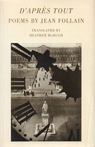 D’Après Tout: Poems by Jean Follain (Hardcover)