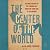 The Center of the World: A Global History of the Persian Gulf from the Stone Age to the Present