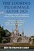 The Lourdes Pilgrimage Guid...