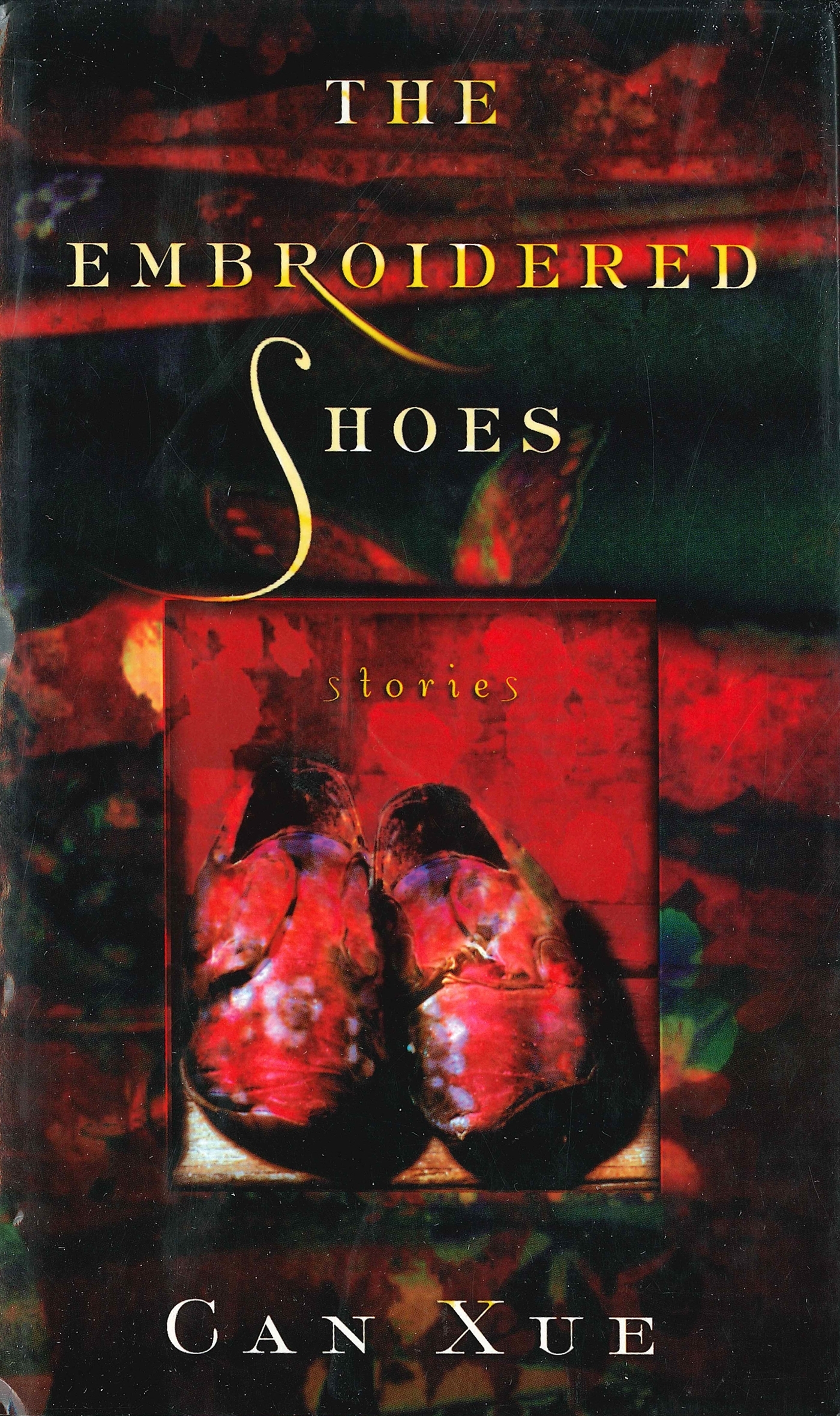 The Embroidered Shoes: Stories (Hardcover)