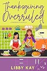 Thanksgiving Overruled (A Pinegrove FD Novel Book 3)