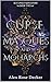 A Curse of Masques and Mona...