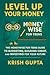 Level Up Your Money: The Mo...