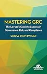 Mastering GRC: Th...