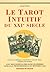Le tarot intuitif du 21e si...