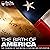The Birth of America: The F...
