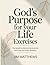 God's Purpose For Your Life...