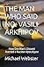 THE MAN WHO SAID NO: VASILI...