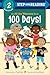 100 Days! (An All Are Welcome Early Reader) (Step into Reading)
