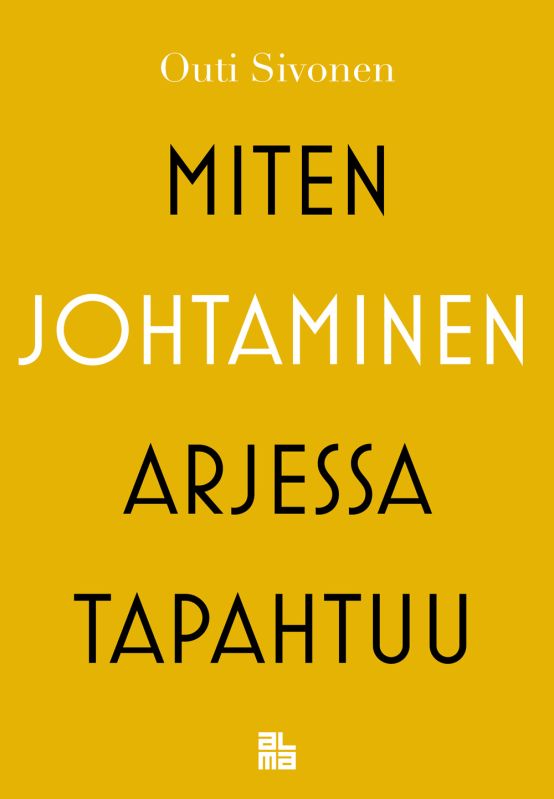 Mitten johtaminen arjessa tapahtuu?