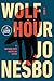 Wolf Hour: A Novel