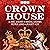 Crown House: A BBC Radio 4 ...