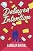 Delayed Intention