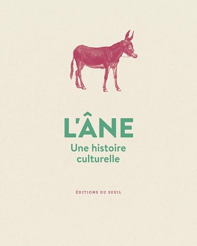 L'Âne: Une histoire culturelle (Paperback)