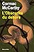 L Obscurité du dehors