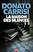 La Maison des silences