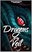 Dragons of the Veil by DeVout Numelran